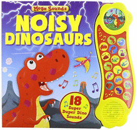 MEGA SOUNDS NOISY DINOSAURS
