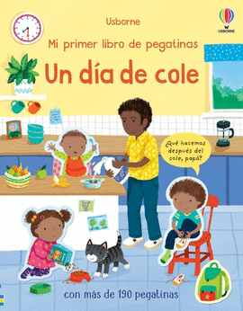 MI PRIMER LIBRO DE PEGATINAS UN DIA DE COLE