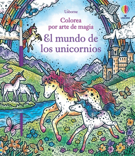 MUNDO DE LOS UNICORNIOS COLOREA ARTE EL