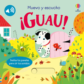 GUAU MUEVO Y ESCUCHO