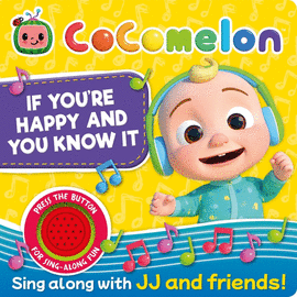 IF YOU'RE HAPPY AND YOU KNOW IT COCOMELON