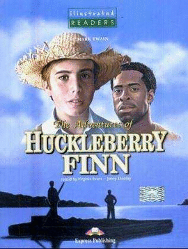 ADVENTURE OF HUCKLEBERRY FINN THE