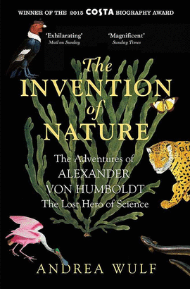 INVENTION OF NATURE THE