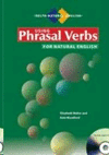 USING PHRASAL VERBS FOR NATURAL ENGLISH + CD