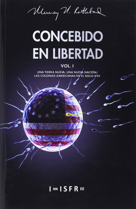 CONCEBIDO EN LIBERTAD VOL I