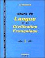 COURS DE LANGUE ET DE CIVILISATION FRANCAISES TOMO I