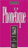 PHONETIQUE 350 EXERCICES