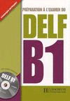 DELF B1 PREPARATION A L EXAMEN + CD