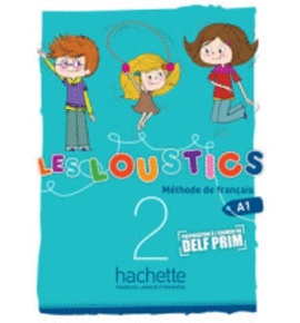LOUSTICS LES 2  LIVRE D L ELEVE PRIMARIA
