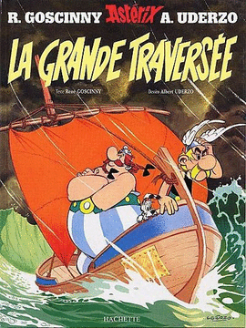 ASTERIX. GRANDE TRAVERSEE LA