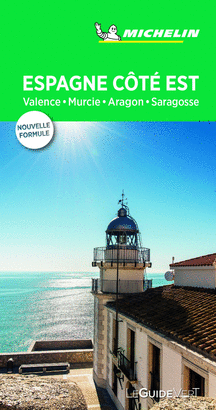 ESPAGNE COTE EST VALENCE MURCIE ARAGON SARAGOSSE LE GUIDE VERT