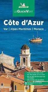 COTE D AZUR VAR ALPES MARITIMES MONACO LE GUIDE VERT
