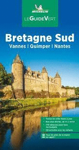 BRETAGNE SUD VANNES QUIMPER NANTES LE GUIDE VERT