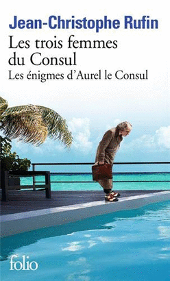 TROIS FEMMES DU CONSUL LES