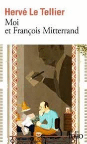 MOI ET FRANÇOIS MITTERAND
