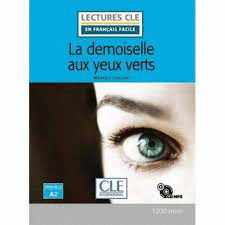DEMOISELLE AUX YEUX VERTS NIVEAU 2 A2 LIVRE + CD