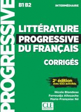LITTERATURE PROGRESSIVE DU FRANCAIS AVEC 650 ACTIVITES CORRIGES
