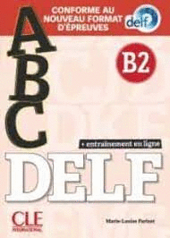 ABC DELF NIVEAU B2 LIVRE CD ENTRAINENMENT EN LIGNE