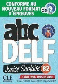 ABC DELF JUNIOR SCOLAIRE NIVEAU B2 LIVRE + CD AUDIO