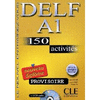 DELF A1 150 ACTIVITES NOUVEAU DIPLOME + CD