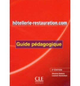 HOTELLERIE- RESTAURATION.COM  GUIDE PEDAGOGIQUE