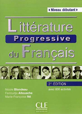 LITTERATURE PROGRESSIVE DU FRANCAIS DEBUTANT