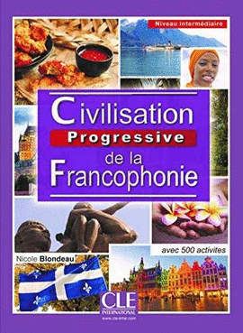 CIVILISATION PROGRESSIVE DE LA FRANCOPHONIE INTERMÉDIAIRE