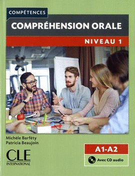 COMPETENCES COMPREHENSION ORALE NIVEAU 1 + CD AUDIO A1 A2