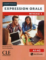 EXPRESSION ORALE NIVEAU 1 A1 A2 + CD AUDIO