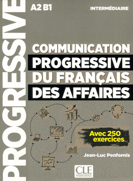 COMMUNICATION PROGRESSIVE DU FRANCAIS DES AFFAIRES A2 B1