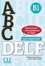 ABC DELF B1  LIVRE + CD AUDIO 200 EXERCICES