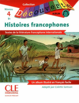HISTOIRES FRANCOPHONES NIVEAU 4 B1 AVEC 1 CD AUDIO