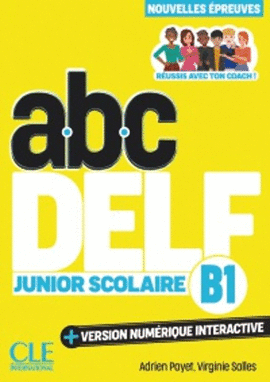 ABC DELF JUNIOR SCOLAIRE NIVEAU B1 3EME EDITION