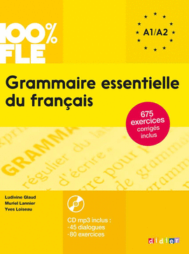 GRAMMAIRE ESSENTIELLE DU FRANCAIS  A1 A2 + CD