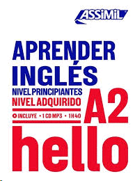 APRENDER INGLES NIVEL PRINCIPIANTES A1 ASSIMIL