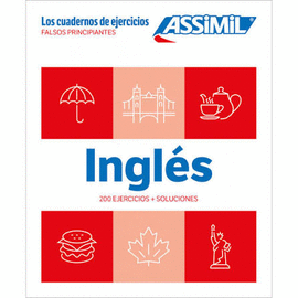 INGLES FALSOS PRINCIPIANTES 200 EJERCICIOS + SOLUCIONES