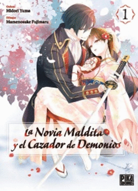 NOVIA MALDITA Y EL CAZADOR DE DEMONIOS N 01 LA