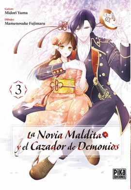 NOVIA MALDITA Y EL CAZADOR DE DEMONIOS N 03 LA