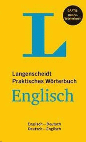 DICCIONARIO LANGENSCHEIDT PRAKTISCHES WORTERBUCH ENGLISH DEUTSCH / DEUTSCH ENGLISH