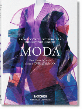 MODA UNA HISTORIA DESDE EL SIGLO XVIII AL SIGLO XX