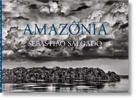 SEBASTIÃO SALGADO AMAZONIA