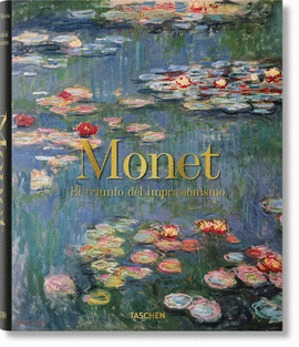 MONET EL TRIUNFO DEL IMPRESIONISMO