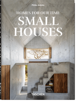 HOMES FOR OUR TIME SMALL HOUSES 45TH ED