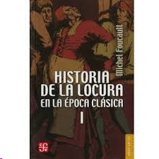 HISTORIA DE LA LOCURA EN LA EPOCA CLASICA I