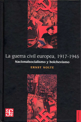 GUERRA CIVIL EUROPEA 1917 1945 LA