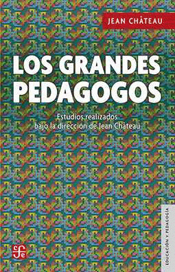 GRANDES PEDAGOGOS LOS