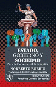 ESTADO GOBIERNO Y SOCIEDAD  POR UNA TEORIA GENERAL