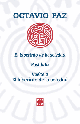 LABERINTO DE LA SOLEDAD POSTDATA VUELTA A EL LABERINTO DE LA SOLEDAD EL