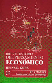 BREVE HISTORIA DEL PENSAMIENTO ECONOMICO