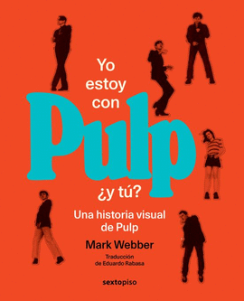 YO ESTOY CON PULP Y TU